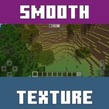 Smooth Texture Pack for Minecraft PE