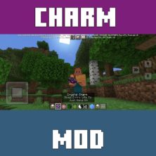 Charm Mod for Minecraft PE